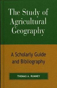 bokomslag The Study of Agricultural Geography