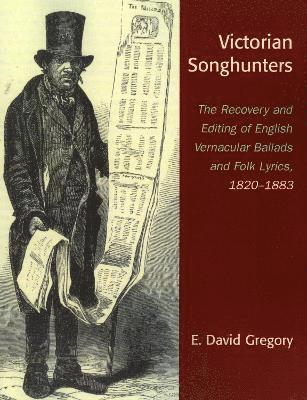 E. David Gregory - Victorian Songhunters, Häftad