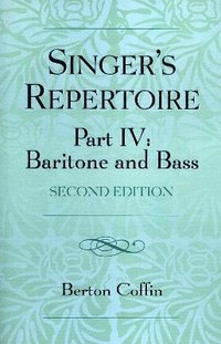 bokomslag The Singer's Repertoire, Part IV
