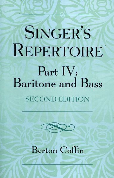 Berton Coffin - Singer's Repertoire, Part IV, Häftad