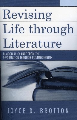 Revising Life Through Literature 1