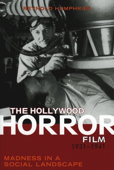 bokomslag Hollywood Horror Film, 1931-1941