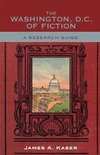 bokomslag The Washington, D.C. of Fiction