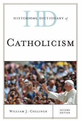 Historical Dictionary of Catholicism 1