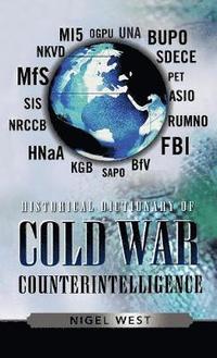 bokomslag Historical Dictionary of Cold War Counterintelligence