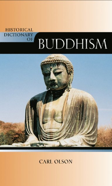 bokomslag Historical Dictionary of Buddhism