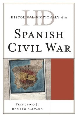 Historical Dictionary of the Spanish Civil War 1