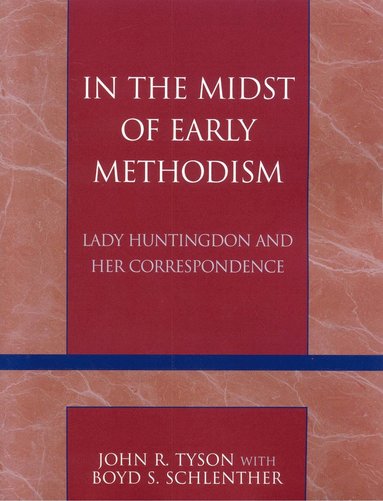 bokomslag In the Midst of Early Methodism