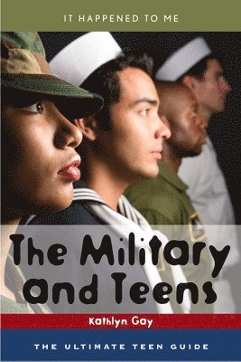 bokomslag The Military and Teens