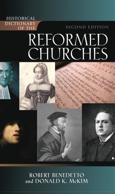 bokomslag Historical Dictionary of the Reformed Churches