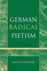 bokomslag German Radical Pietism