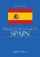 bokomslag Historical Dictionary of Spain