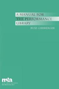 bokomslag A Manual for the Performance Library