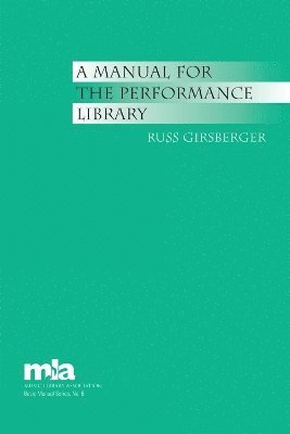 bokomslag A Manual for the Performance Library