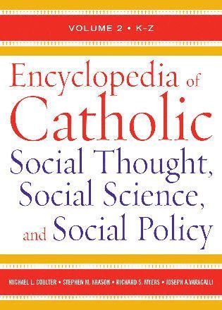 bokomslag Encyclopedia of Catholic Social Thought, Social Science, and Social Policy