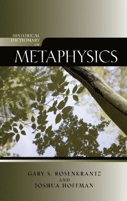 Historical Dictionary of Metaphysics 1