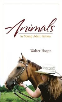 bokomslag Animals in Young Adult Fiction