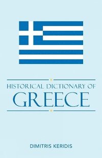 bokomslag Historical Dictionary of Modern Greece