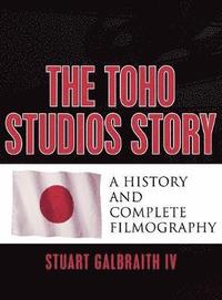 bokomslag The Toho Studios Story