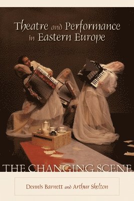 Theatre and Performance in Eastern Europe 1