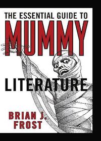 bokomslag Essential Guide to Mummy Literature