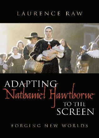 bokomslag Adapting Nathaniel Hawthorne to the Screen