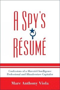 bokomslag A Spy's Resume