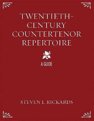 Twentieth-Century Countertenor Repertoire 1