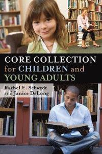 bokomslag Core Collection for Children and Young Adults