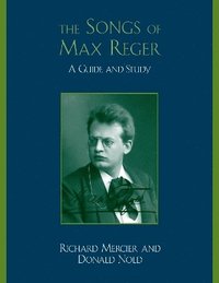 bokomslag The Songs of Max Reger