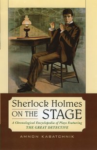 bokomslag Sherlock Holmes on the Stage