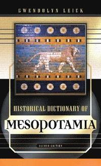 bokomslag Historical Dictionary of Mesopotamia