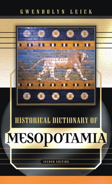 bokomslag Historical Dictionary of Mesopotamia