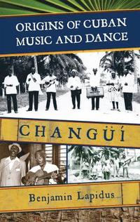 bokomslag Origins of Cuban Music and Dance