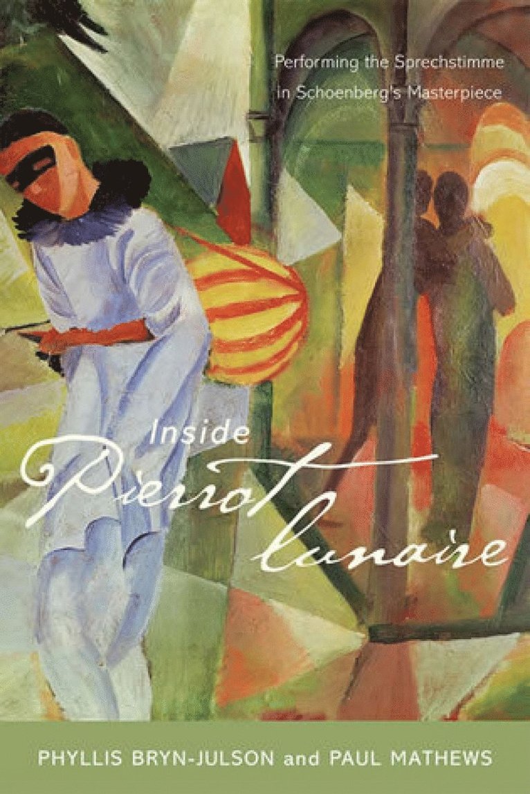 Phyllis Bryn-Julson, Paul Mathews - Inside Pierrot lunaire, Häftad