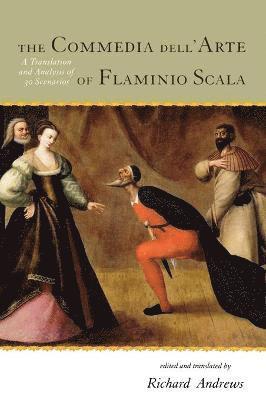 Richard Andrews - Commedia dell'Arte of Flaminio Scala, Inbunden