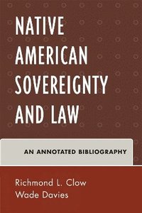 bokomslag American Indian Sovereignty and Law