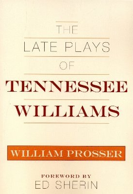 bokomslag The Late Plays of Tennessee Williams