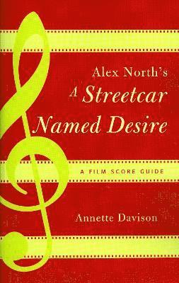 Alex North's A Streetcar Named Desire 1