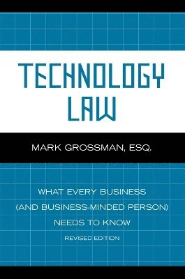 Mark Grossman - Technology Law, Häftad