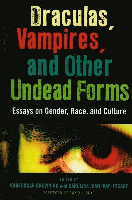 Draculas, Vampires, and Other Undead Forms 1