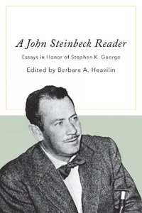 bokomslag A John Steinbeck Reader