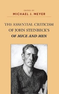 bokomslag The Essential Criticism of John Steinbeck's Of Mice and Men