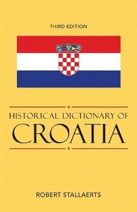 bokomslag Historical Dictionary of Croatia