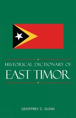 Historical Dictionary of East Timor 1