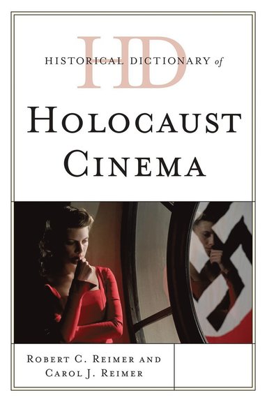 bokomslag Historical Dictionary of Holocaust Cinema