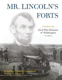 bokomslag Mr. Lincoln's Forts