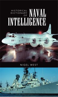bokomslag Historical Dictionary of Naval Intelligence