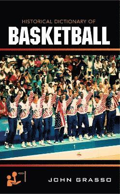 Historical Dictionary of Basketball 1