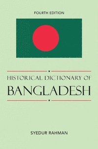 bokomslag Historical Dictionary of Bangladesh